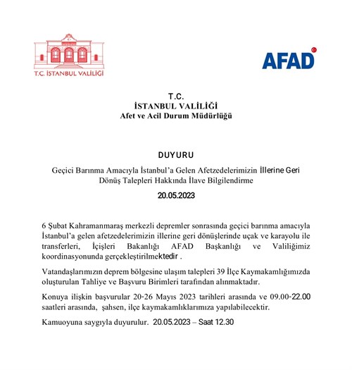 6 Şubat Kahramanmaraş merkezli depremler sonrasında illerine geri dönüşleri ile ilgili 20.05.2023 tarihli duyuru.